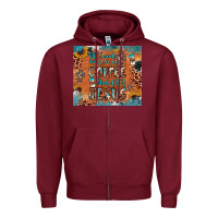 Burgundy all i need is a little bit of coffee and o whole lot of jesus Zipper Hoodie - JahusDesignShop