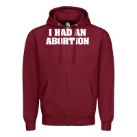 Burgundy i had an abortion shirt pro choice Zipper Hoodie - linhVisuals