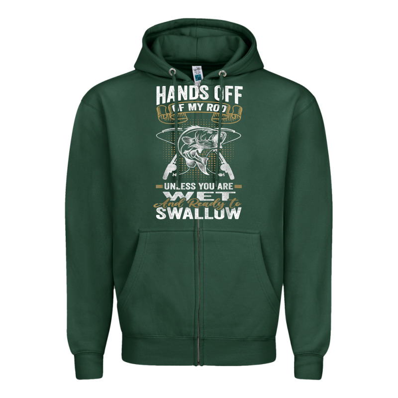 Mens Hands Off Of My Rod Bass Fishing Fisherman T Shirt Zipper Hoodie by linhVisuals | Teevron