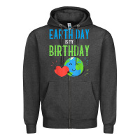 Charcoal Heather earth day is my birthday shirt pro environment party gift t shirt Zipper Hoodie - linhVisuals