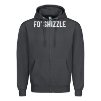Smoke fo shizzle funny sarcastic novelty gangster hip hop rap t shirt Zipper Hoodie - linhVisuals