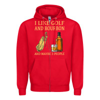 Red i like golf and bourbon and maybe 3 people t shirt Zipper Hoodie - linhVisuals