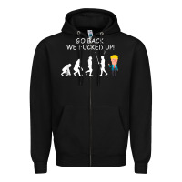 Black go back we fucked up funny anti trump 2020 election apparel t shirt Zipper Hoodie - linhVisuals