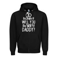 Black kids mommy will you marry my daddy funny marriage proposal t shirt Zipper Hoodie - linhVisuals