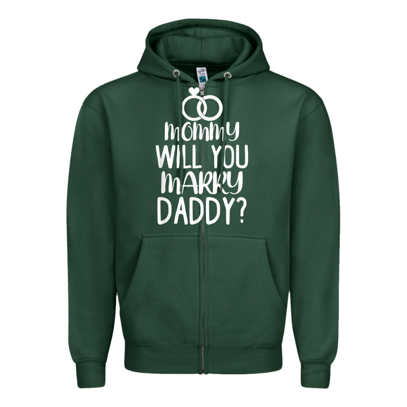 Kids Mommy Will You Marry My Daddy Funny Marriage Proposal T Shirt Zipper Hoodie by linhVisuals | Teevron
