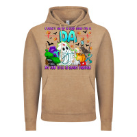 I Don't Need A Costume Im A Da My Job Title Is Sca Vintage Hoodie | Teevron