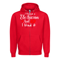 Red i kissed an electrician and i liked it for girlfriend wife pullover ho Zipper Hoodie - linhVisuals