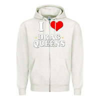 Oatmeal Heather i love drag queens  i heart drag queens t shirt Zipper Hoodie - linhVisuals