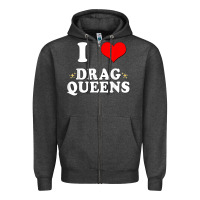 Charcoal Heather i love drag queens  i heart drag queens t shirt Zipper Hoodie - linhVisuals