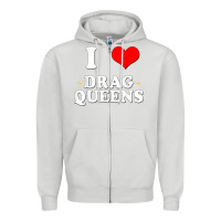 Dove Grey i love drag queens  i heart drag queens t shirt Zipper Hoodie - linhVisuals