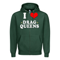 I Love Drag Queens  I Heart Drag Queens T Shirt Zipper Hoodie | Teevron
