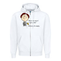 White this is my cup of i give a sh!t oh look it’s empty t shirt Zipper Hoodie - linhVisuals