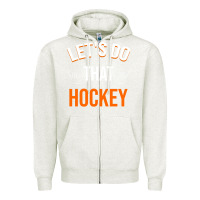 Oatmeal Heather Lets Do That Hockey Zipper Hoodie - linhVisuals