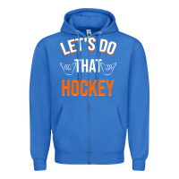 True Royal Lets Do That Hockey Zipper Hoodie - linhVisuals