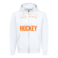 White Lets Do That Hockey Zipper Hoodie - linhVisuals
