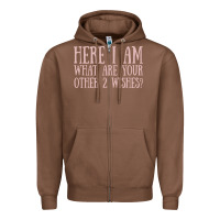 Chestnut here i am what are your other 2 wishes Zipper Hoodie - linhVisuals