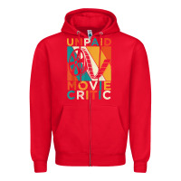 Red unpaid movie critic shirt film cinema motion picture fan t shirt Zipper Hoodie - linhVisuals