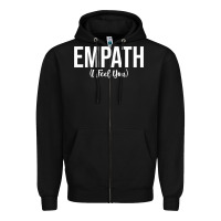 Black empath i feel you gift for empathetic person empathy pullover hoodie Zipper Hoodie - linhVisuals