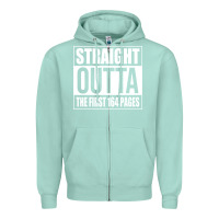 Seafoam Straight Outta The First 164 Pages Zipper Hoodie - linhVisuals