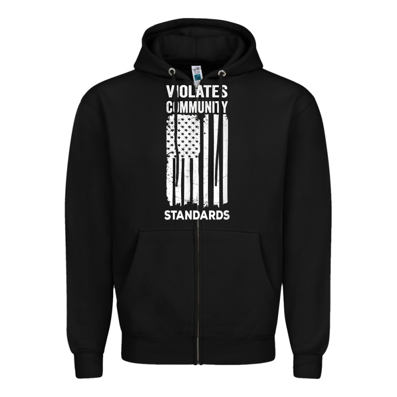 Violates Community Standards Apparel Community T Shirt Zipper Hoodie by linhVisuals | Teevron