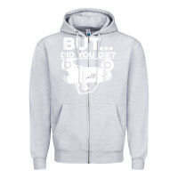 Heather Grey mens but did you die atv four wheeler funny quad biker rider t shirt Zipper Hoodie - linhVisuals