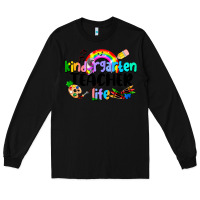 Black Kindergarten Teacher Life Long Sleeve Tee - LillyAllenDesigns