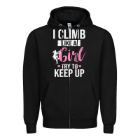 Black climbing climb mountain climbing like a girl 345 climb climbing lover Zipper Hoodie - linhVisuals