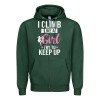 Sports Green climbing climb mountain climbing like a girl 345 climb climbing lover Zipper Hoodie - linhVisuals