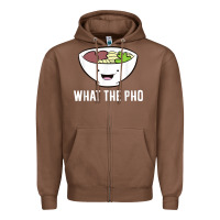 Chestnut what the pho vietnamese pho t shirt Zipper Hoodie - linhVisuals
