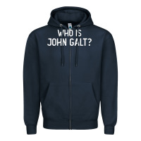 Navy who is john galt libertarian and book quote t shirt Zipper Hoodie - linhVisuals