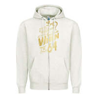 Oatmeal Heather will you still need me when i'm 64 birthday for wife 64 love premium t Zipper Hoodie - linhVisuals