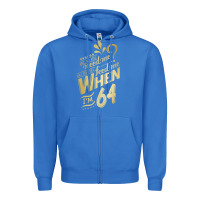 True Royal will you still need me when i'm 64 birthday for wife 64 love premium t Zipper Hoodie - linhVisuals