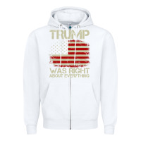 White vintage usa american flag trump was right about everything pullover ho Zipper Hoodie - linhVisuals