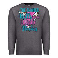 Charcoal Heather The Thunder Rolls And The Lıghtnıng Strikes Premium Sweatshirt - JahusDesignShop