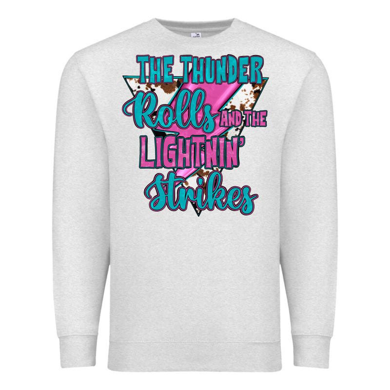 The Thunder Rolls And The Lıghtnıng Strikes Premium Sweatshirt by JahusDesignShop | Teevron