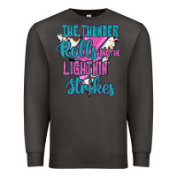 Smoke The Thunder Rolls And The Lıghtnıng Strikes Premium Sweatshirt - JahusDesignShop