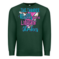 Sports Green The Thunder Rolls And The Lıghtnıng Strikes Premium Sweatshirt - JahusDesignShop