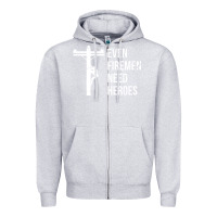Heather Grey even firemen need heroes lineworker powerline technician premium Zipper Hoodie - linhVisuals