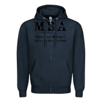 Navy mba graduation gifts when your bs can't take you further Zipper Hoodie - linhVisuals