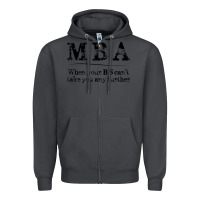Smoke mba graduation gifts when your bs can't take you further Zipper Hoodie - linhVisuals