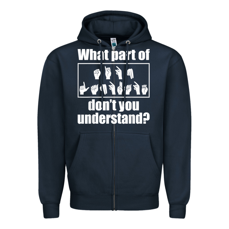 Funny Sign Language Gift Men Women Hand Symbol Interpreter T Shirt Zipper Hoodie by linhVisuals | Teevron