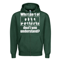 Sports Green funny sign language gift men women hand symbol interpreter t shirt Zipper Hoodie - linhVisuals