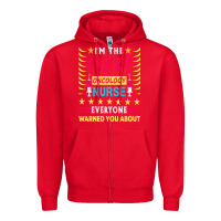 Red oncology nurse t  shirt i'm the crazy oncology nurse t  shirt Zipper Hoodie - linhVisuals