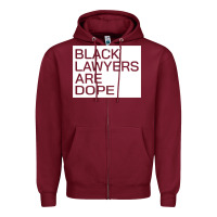 Black Lawyers Are Dope Sweatshirt Zipper Hoodie | Teevron