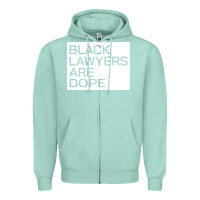 Seafoam black lawyers are dope sweatshirt Zipper Hoodie - linhVisuals