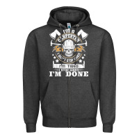 Charcoal Heather i'm a carpenter i don't stop   funny carpentry woodworking t shirt Zipper Hoodie - linhVisuals