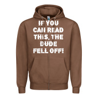 Chestnut if you can read this the dude fell off funny biker moto gift t shirt Zipper Hoodie - linhVisuals