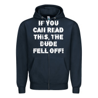Navy if you can read this the dude fell off funny biker moto gift t shirt Zipper Hoodie - linhVisuals