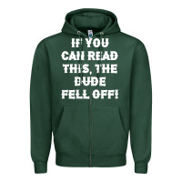 Sports Green if you can read this the dude fell off funny biker moto gift t shirt Zipper Hoodie - linhVisuals