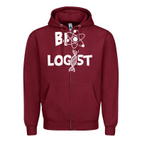 Burgundy biologist   funny biology student cell science chemistry dna t shirt Zipper Hoodie - linhVisuals